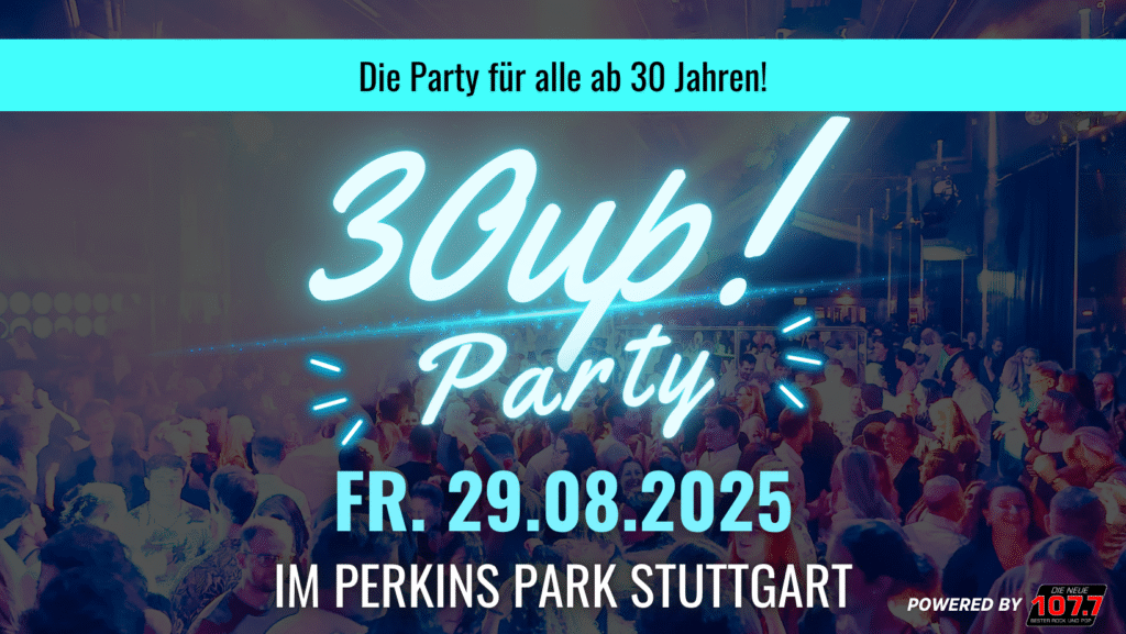 30up Party am 29.08.25.