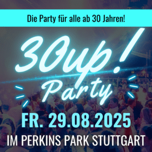 30up Party am 29.08.25.