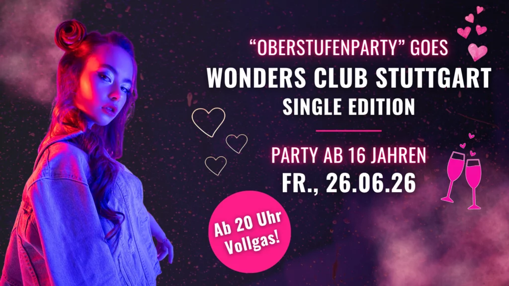 Oberstufenparty ab 16 Jahren Single Edition